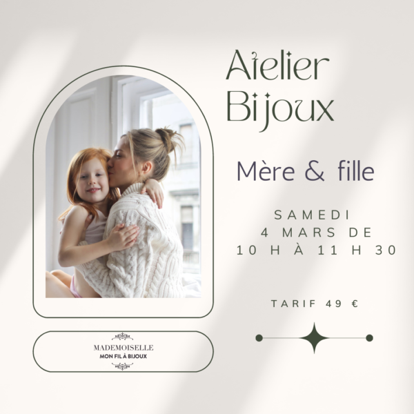 ATELIER BIJOUX - Mère & fille -